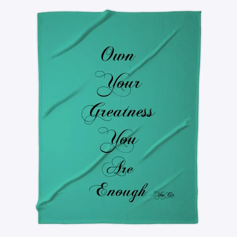 Own Your Greatness