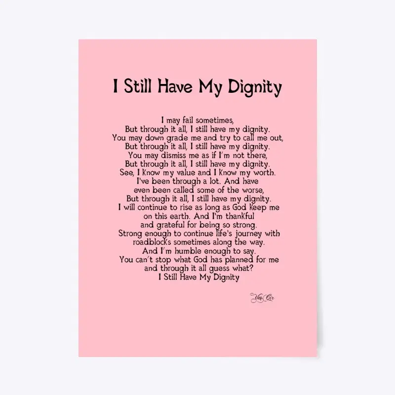 I Still Have My Dignity