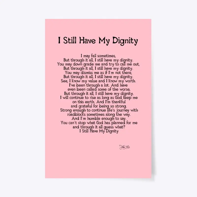 I Still Have My Dignity